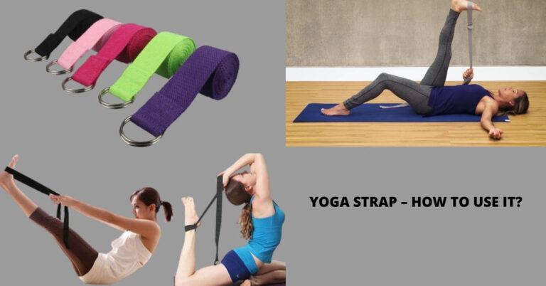 YOGA STRAP – HOW TO USE IT?